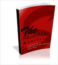 Title: The Short Sale Manifest, Author: Dawn Publishing