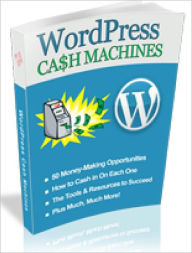 Title: WordPress Cash Machines, Author: Dawn Publishing