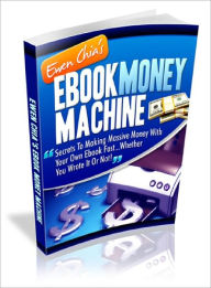 Title: Ebook Money Machine, Author: Dawn Publishing