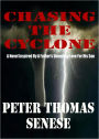 Chasing The Cyclone