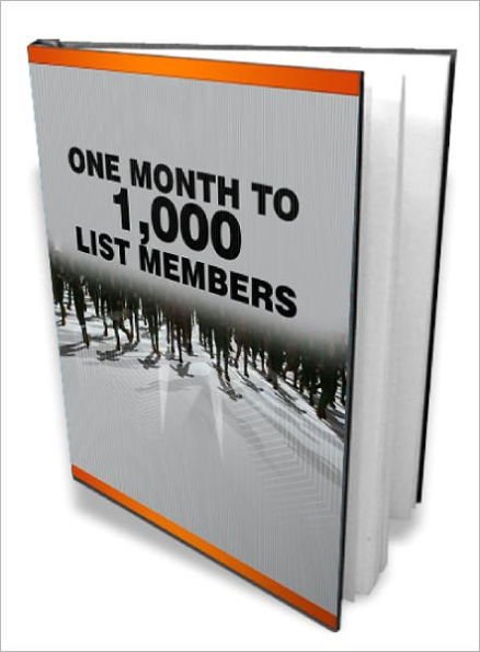One Month to 1000 List Members