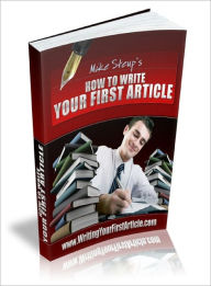 Title: How to Write Your First Article, Author: Dawn Publishing