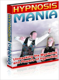 Title: Hypnosis Mania, Author: Dawn Publishing