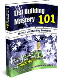 Title: List Building Mastery 101, Author: Dawn Publishing