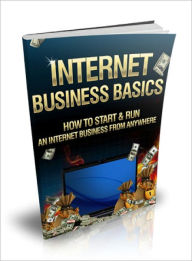 Title: Internet Business Basics, Author: Dawn Publishing