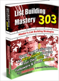 Title: List Building Mastery 303, Author: Dawn Publishing