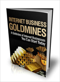 Title: Internet Business Goldmines, Author: Dawn Publishing