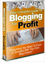 Title: Blogging For Profit, Author: Dawn Publishing