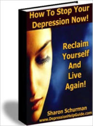 Title: How To Stop Your Depression Now, Author: Dawn Publishing