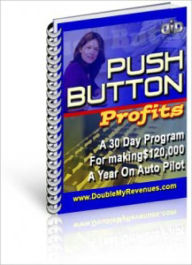 Title: Push Button Profits, Author: Dawn Publishing