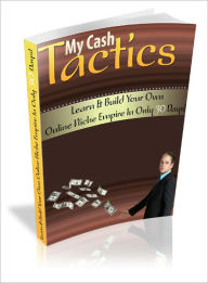 Title: My Cash Tactics, Author: Dawn Publishing