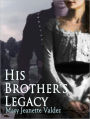 His Brother's Legacy