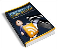 Title: Video Blogging Cash Harness the power of video marketing with a step by step guide, Author: Dawn Publishing