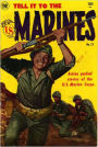 Tell it to the Marines Number 13 War Comic Book
