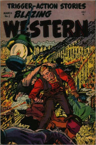 Title: Blazing Western Number 2 Western Comic Book, Author: Dawn Publishing
