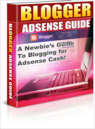 Title: Blogger Adsense Guide, Author: Dawn Publishing