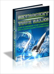 Title: Skyrocket Your Sales, Author: Dawn Publishing