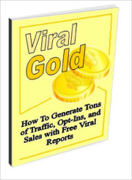 Title: Viral Gold, Author: Dawn Publishing