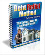 Debt Relief Method Never-Before-Seen Debt Relief Method Kills Your Credit Card Debt Quickly and Easily