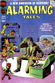 Title: Alarming Tales Number 4 Horror Comic Book, Author: Dawn Publishing