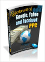 Effective Use Of Google, Yahoo And Facebook PPC