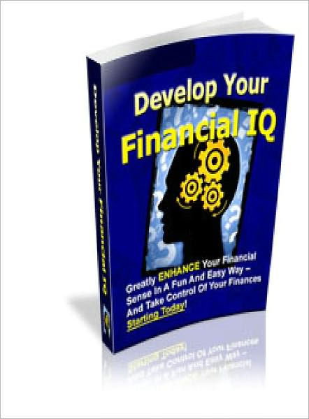 Develop Your Financial IQ by Dawn Publishing | eBook | Barnes & Noble®