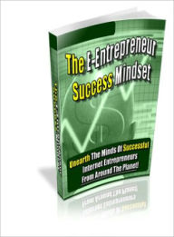 Title: The E-Entrepreneur Success Mindset, Author: Dawn Publishing