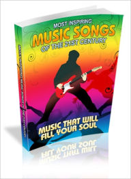 Title: Most Inspiring Music Songs of The 21st Century, Author: Dawn Publishing