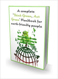 Title: Think Green Act Green Handbook, Author: Dawn Publishing