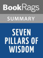 Seven Pillars of Wisdom by T. E. Lawrence l Summary & Study Guide