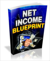 Title: Net Income Blueprint How To Make Money In Your Spare Time, Author: Dawn Publishing