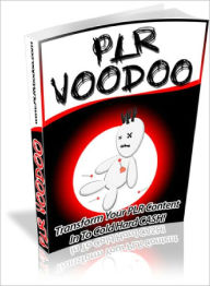 Title: PLR Voodoo Make Money With Private label Rights, Author: Dawn Publishing