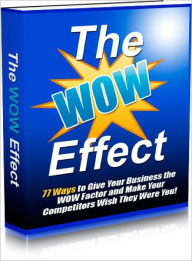 Title: The WOW Effect, Author: Dawn Publishing