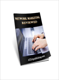 Title: Network Marketing Reviewed, Author: Dawn Publishing