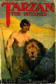 Title: Tarzan the Untamed: An Adventure, Fiction/Literature Classic By Edgar Rice Burroughs! AAA+++, Author: Edgar Rice Burroughs