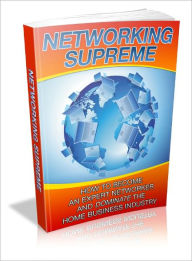 Title: Networking Supreme, Author: Dawn Publishing