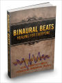 Binaural Beats Healing For Everyone Unleash The Healing Powers Of Binaural Beats And Re-energise Your Body