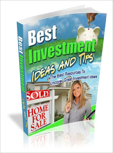 Best Investment Tips and Ideas
