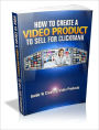 How To Create A Video Product To Sell For Clickbank