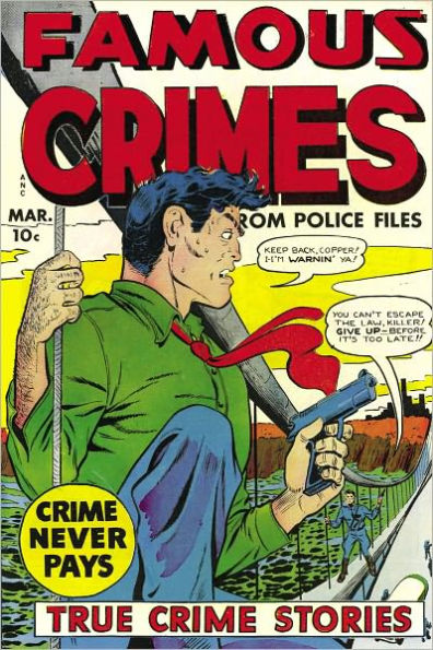 Famous Crimes Number 16 Crime Comic Book