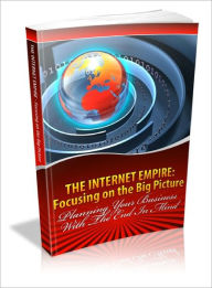 Title: The Internet Empire Focusing on the Big Picture, Author: Dawn Publishing
