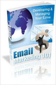 Title: Email Marketing 101, Author: Dawn Publishing