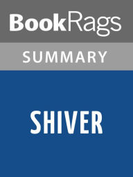 Title: Shiver by Maggie Stiefvater l Summary & Study Guide, Author: BookRags