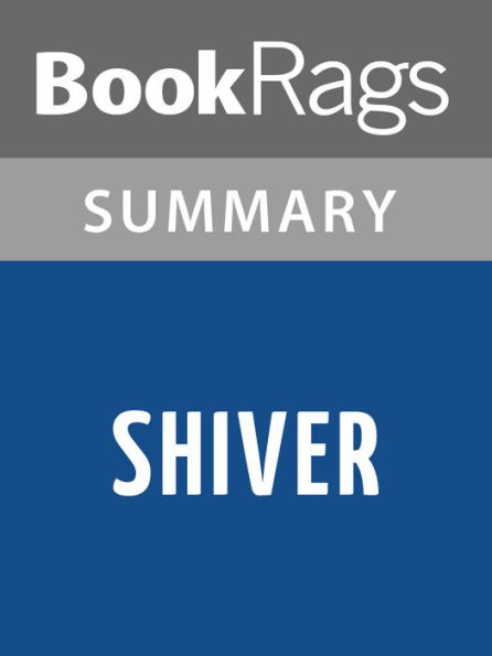 Shiver by Maggie Stiefvater l Summary & Study Guide