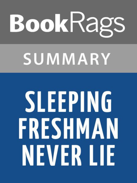 Sleeping Freshmen Never Lie by David Lubar l Summary & Study Guide