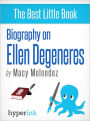 Biography of Ellen Degeneres