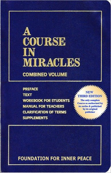 A Course in Miracles: Combined Volume