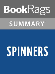 Title: Spinners by Donna Jo Napoli l Summary & Study Guide, Author: BookRags