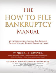 Title: How to File Bankruptcy Manual, Author: Nick C Thompson