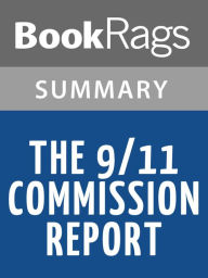 Title: The 9/11 Commission Report by National Commission l Summary & Study Guide, Author: BookRags
